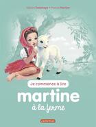 Couverture du livre « Martine à la ferme » de Delahaye Gilbert et Marlier Marcel aux éditions Casterman