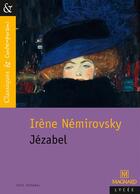 Couverture du livre « Jézabel » de Irene Nemirovsky aux éditions Magnard