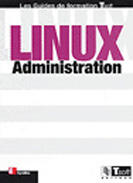 Couverture du livre « Linux Administration » de Abdelmadjid Berlat et Jean-Francois Bouchaudy et Gilles Goubet aux éditions Eyrolles
