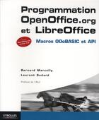 Couverture du livre « Programmation openoffice.org 3.3 ; macros, ooobasic et api » de Laurent Godard aux éditions Eyrolles