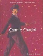 Couverture du livre « Charlie charlot » de Humbert/Novi aux éditions Desclee De Brouwer