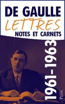 Couverture du livre « Lettres notes Tome 9 : janvier 1961/décembre 1963 » de Charles De Gaulle aux éditions Plon