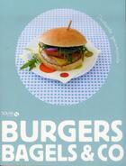 Couverture du livre « Burgers bagels & co » de  aux éditions Solar