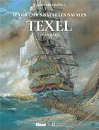 Couverture du livre « Texel ; Jean Bart » de Jean-Yves Delitte aux éditions Glenat