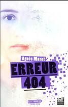 Couverture du livre « Erreur 404 » de Agnes Marot aux éditions Gulf Stream