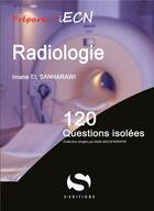 Couverture du livre « Préparer l'iECN : Radiologie : Niveau1 » de Imane El Sanharawi aux éditions S-editions