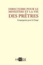 Couverture du livre « Directoire pour le ministère et la vie des prêtres » de  aux éditions Artege