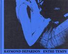 Couverture du livre « Entre-temps » de Raymond Depardon et Serge Toubiana aux éditions Xavier Barral