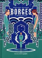 Couverture du livre « Borges ; le labyrinthe de l'infini » de Nicolas Castell et Oscar Pantoja aux éditions Nouveau Monde