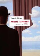 Couverture du livre « Arioste l'attentif » de Yannis Ritsos aux éditions Le Temps Des Cerises