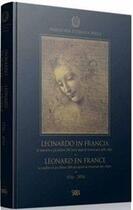 Couverture du livre « Leonard en france (bilingue fr/it) (broche) - le maitre et ses eleves 500 ans apres la traversee des » de Tullio Cataldo Stefa aux éditions Skira Paris