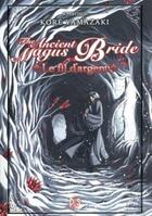 Couverture du livre « The ancient magus bride : le fil d'argent » de Kore Yamazaki aux éditions De Saxus