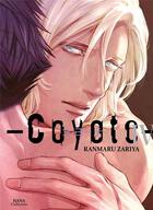 Couverture du livre « Coyote Tome 4 » de Ranmaru Zariya aux éditions Boy's Love