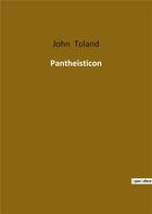 Couverture du livre « Pantheisticon » de John Toland aux éditions Culturea