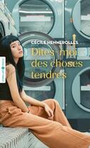 Couverture du livre « Dites-moi des choses tendres » de Cecile Hennerolles aux éditions Eyrolles