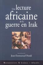 Couverture du livre « Une Lecture Africaine De La Guerre D'Irak » de Bour Louis aux éditions Maisonneuve Larose
