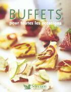 Couverture du livre « Buffets pour toutes les occasions » de Marie-Laure Mantoux aux éditions Selection Du Reader's Digest