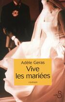 Couverture du livre « Vive les mariées » de Adele Geras aux éditions Belfond