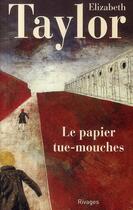 Couverture du livre « Le papier tue-mouches » de Elizabeth Taylor aux éditions Rivages