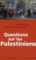 Couverture du livre « Questions sur les palestiniens » de Vericourt Guillemett aux éditions Milan