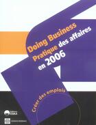 Couverture du livre « Doing business ; pratique des affaires en 2006 » de  aux éditions Eska