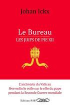 Couverture du livre « Le bureau ; les Juifs de Pie XII » de  aux éditions Michel Lafon