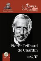 Couverture du livre « Pierre teilhard de chardin » de Patrice Boudignon aux éditions Presses De La Renaissance