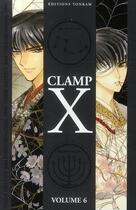 Couverture du livre « X volume double t.6 » de Clamp aux éditions Delcourt