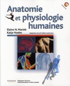 Couverture du livre « Anatomie et physiologie humaine (4e édition) » de Marieb/Hoehn aux éditions Erpi - Renouveau Pedagogique