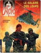 Couverture du livre « Alpha Tome 3 : le salaire des loups » de Mythic et Iouri Jigounov aux éditions Lombard