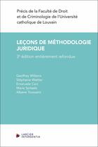 Couverture du livre « Leçons de méthodologie juridique - Années académiques 2023-2024 » de Jean-Francois Van Drooghenbroeck et Geoffrey Willems et Arnaud Hoc et Stephanie Wattier aux éditions Larcier