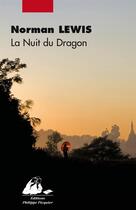 Couverture du livre « La nuit du dragon » de Norman Lewis aux éditions Picquier