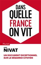 Couverture du livre « Dans quelle France on vit » de Anne Nivat aux éditions Pluriel