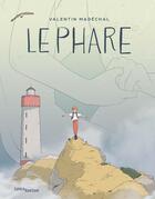 Couverture du livre « Le Phare » de Valentin Marechal aux éditions Jungle