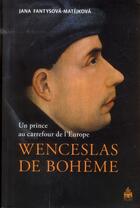 Couverture du livre « Wenceslas de boheme » de Fantysova Matej aux éditions Sorbonne Universite Presses