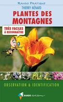 Couverture du livre « Plantes des montagnes ; très faciles à reconnaître » de Thierry Menard aux éditions Cabedita