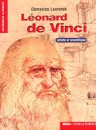 Couverture du livre « Leonard de vinci. - artiste et scientifique » de Domenico Laurenza aux éditions Pour La Science