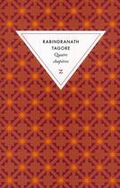 Couverture du livre « Quatre chapitres (édition 2010) » de Rabindranath Tagore aux éditions Zulma