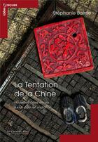 Couverture du livre « La Chine ; idées reçues sur l'Empire du milieu » de Stéphanie Balme aux éditions Le Cavalier Bleu