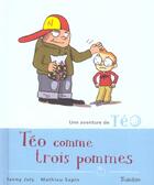 Couverture du livre « Teo Comme Trois Pommes » de Fanny Joly aux éditions Tourbillon