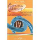 Couverture du livre « Coaching meditatif pour surmonter la dépression saisonnière » de Alain Heril aux éditions Bussiere