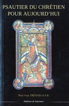 Couverture du livre « Psautier du chretien pour aujourd'hui » de Guy Frenod aux éditions Solesmes