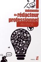 Couverture du livre « Mémento du rédacteur professionnel » de Veronique Rey aux éditions Pu De Provence