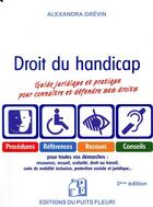 Couverture du livre « Droit du handicap (3e édition) » de Alexandra Grevin aux éditions Puits Fleuri