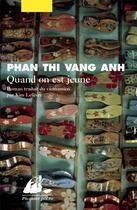 Couverture du livre « Quand on est jeune » de Phan Thi Vang Anh aux éditions Picquier