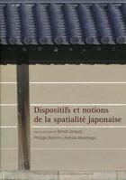 Couverture du livre « Dispositifs et notions de la spatialité japonaise » de  aux éditions Ppur