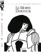 Couverture du livre « Le morte darthur » de Thomas Malory et Aubrey Beardsley aux éditions Corentin