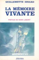 Couverture du livre « La mémoire vivante » de Guillemette Isnard aux éditions Klincksieck