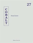 Couverture du livre « Cobalt » de Maud Joiret aux éditions Tetras Lyre