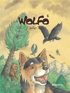 Couverture du livre « Wolfo Tome 5 » de Carine aux éditions Rossolis
